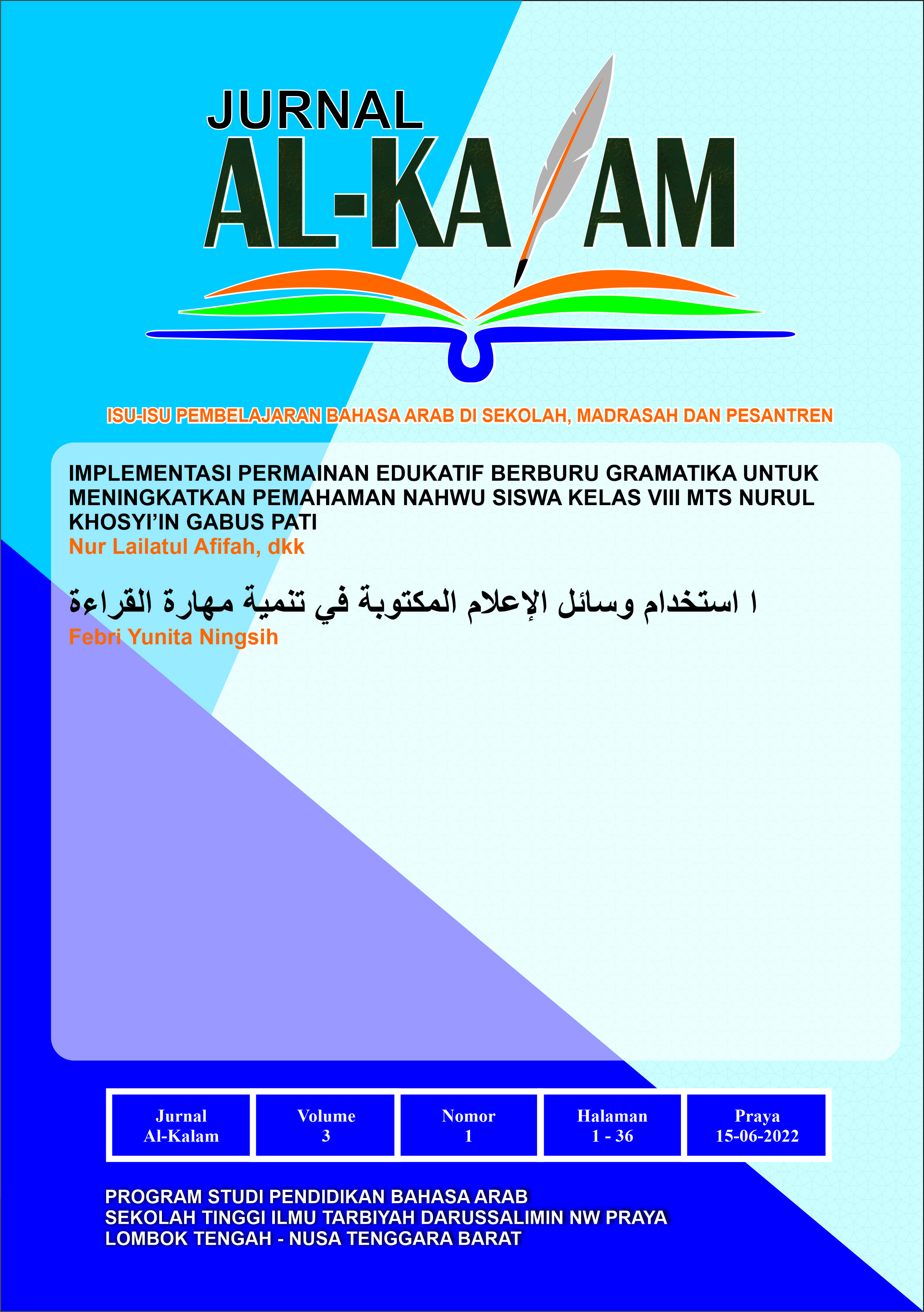 					Lihat Vol 3 No 1 (2022): Isu-Isu Pembelajaran Bahasa Arab Di Sekolah, Madrasah dan Pesantren
				